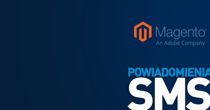 Powiadomienia SMS w Magento